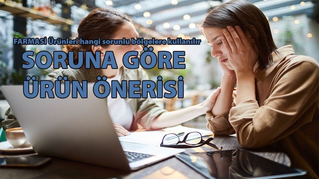 Soruna Göre Ürün Önerisi