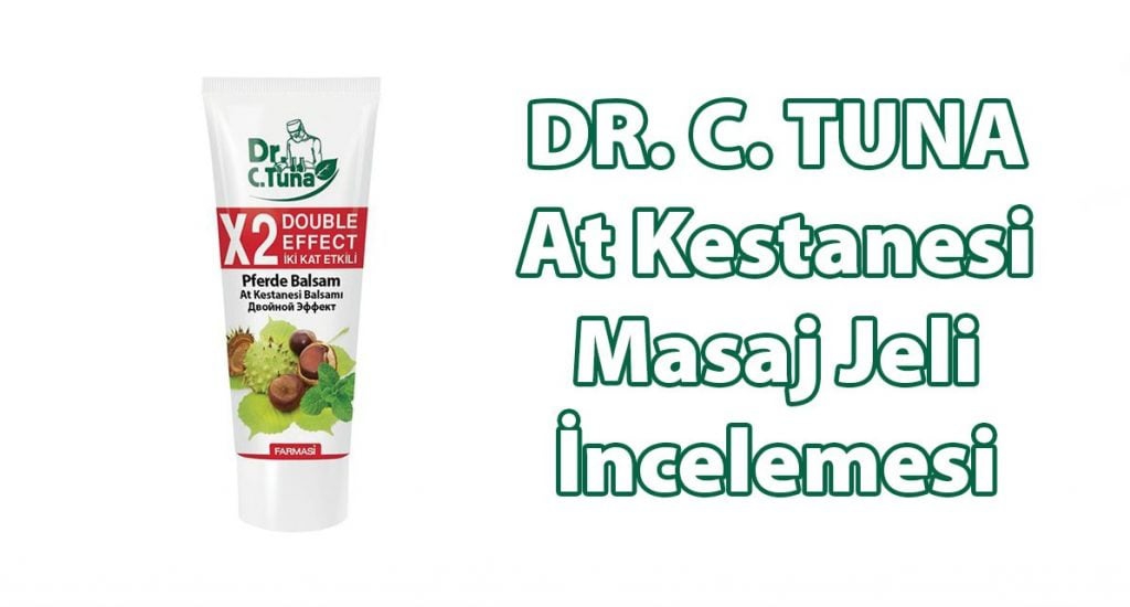 Dr. C. Tuna At Kestanesi Masaj Jeli İncelemem